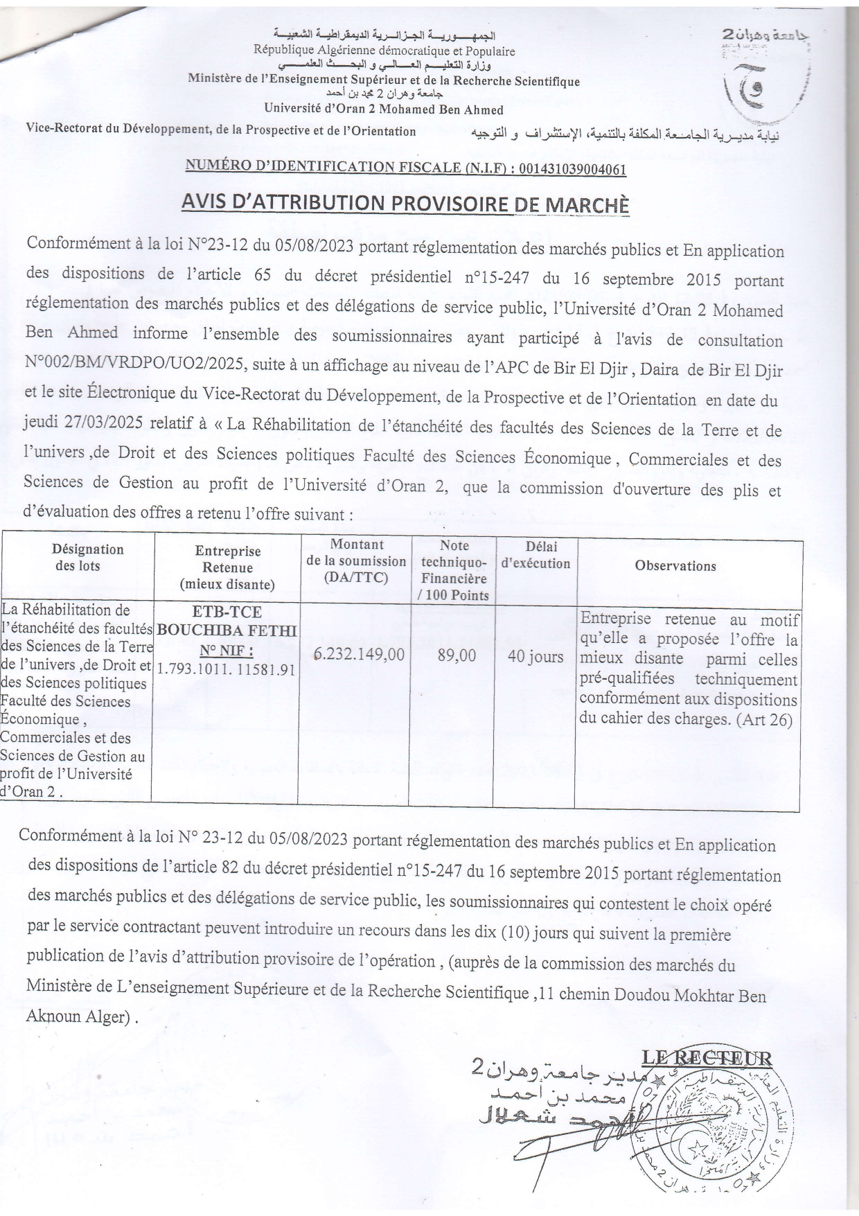 Avis d'attribution provisoire de marché Réhabilitation de l'étanchéité des Facultés STU, DSP,SECSG au profit de l'Université Oran 2